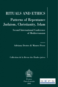 Ritual and Ethics. Patterns of Repentance: Judaism, Christianity, Islam. Second International Conference